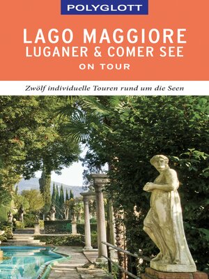 cover image of POLYGLOTT on tour Reiseführer Lago Maggiore, Luganer & Comer See